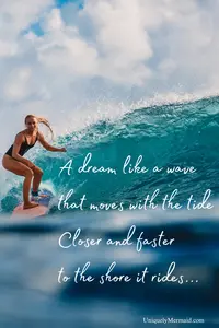 This mermaid poem about following your dreams uses sea imagery, encouraging you to share your dreams with the world.