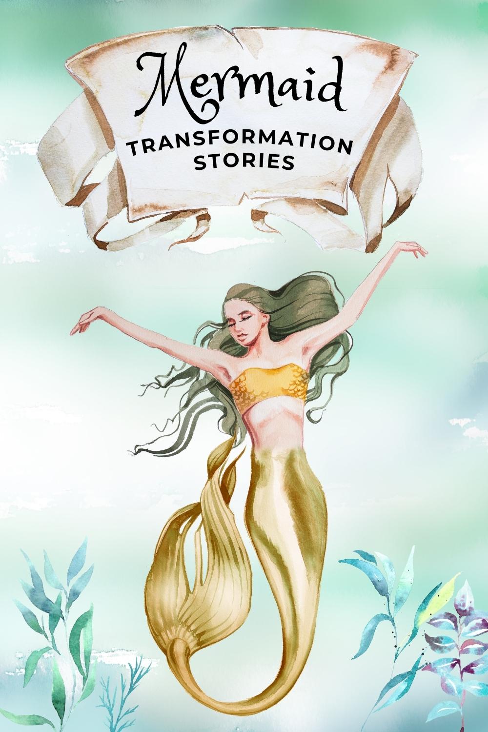 Four mystical and magical mermaid transformation stories that take you to the depths and beyond!