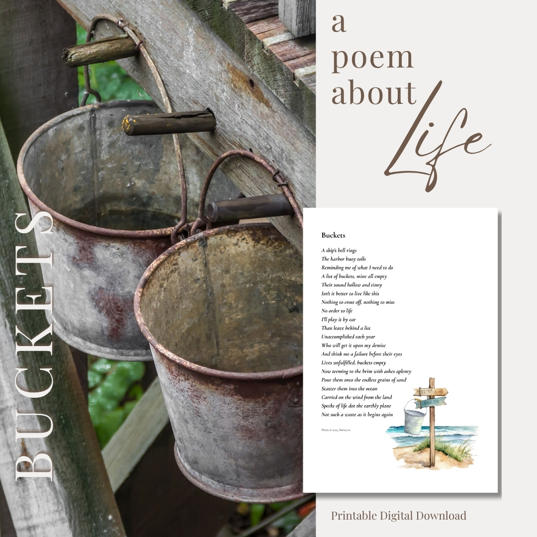 Buckets - A Life Poem With A Twist