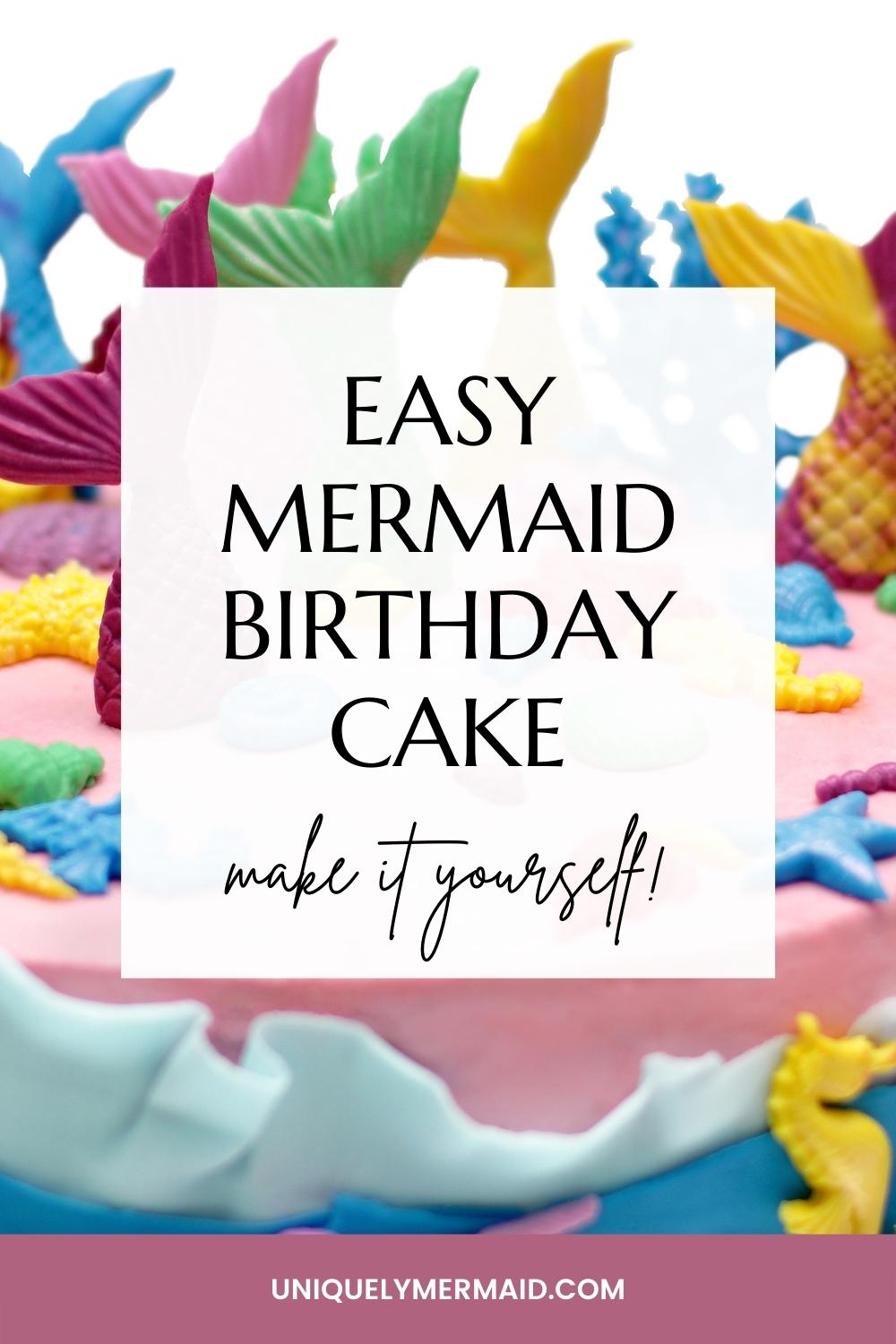 A do-it-yourself easy mermaid birthday cake that will take the cake at your next birthday bash!