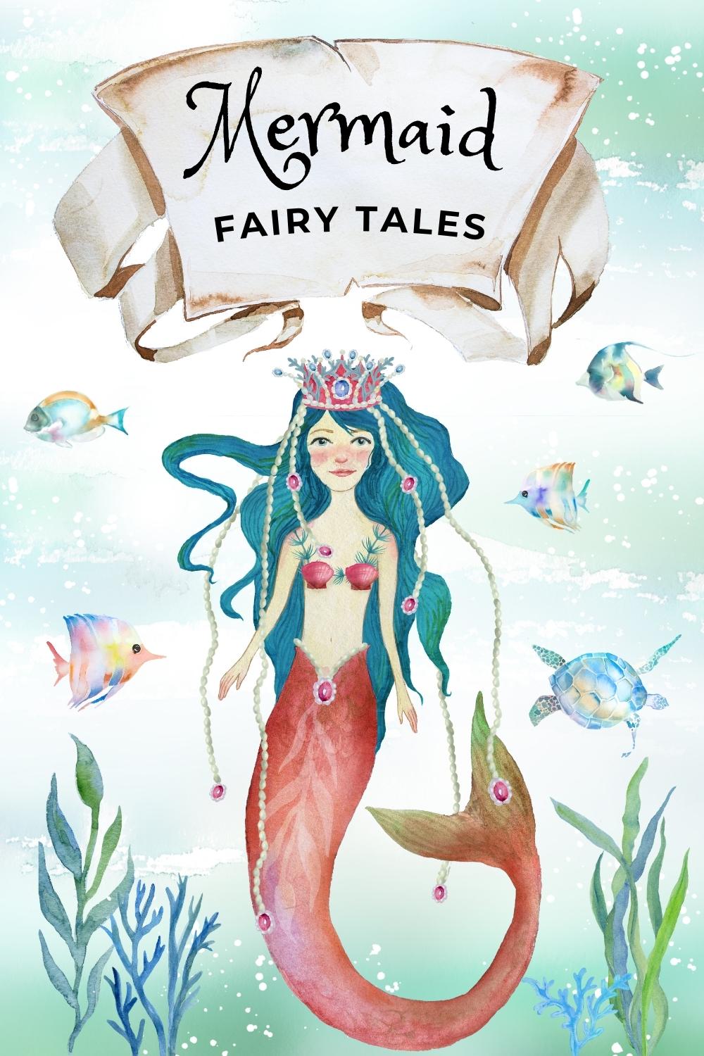These mermaid fairy tales will take you on a magical adventure in the sea!